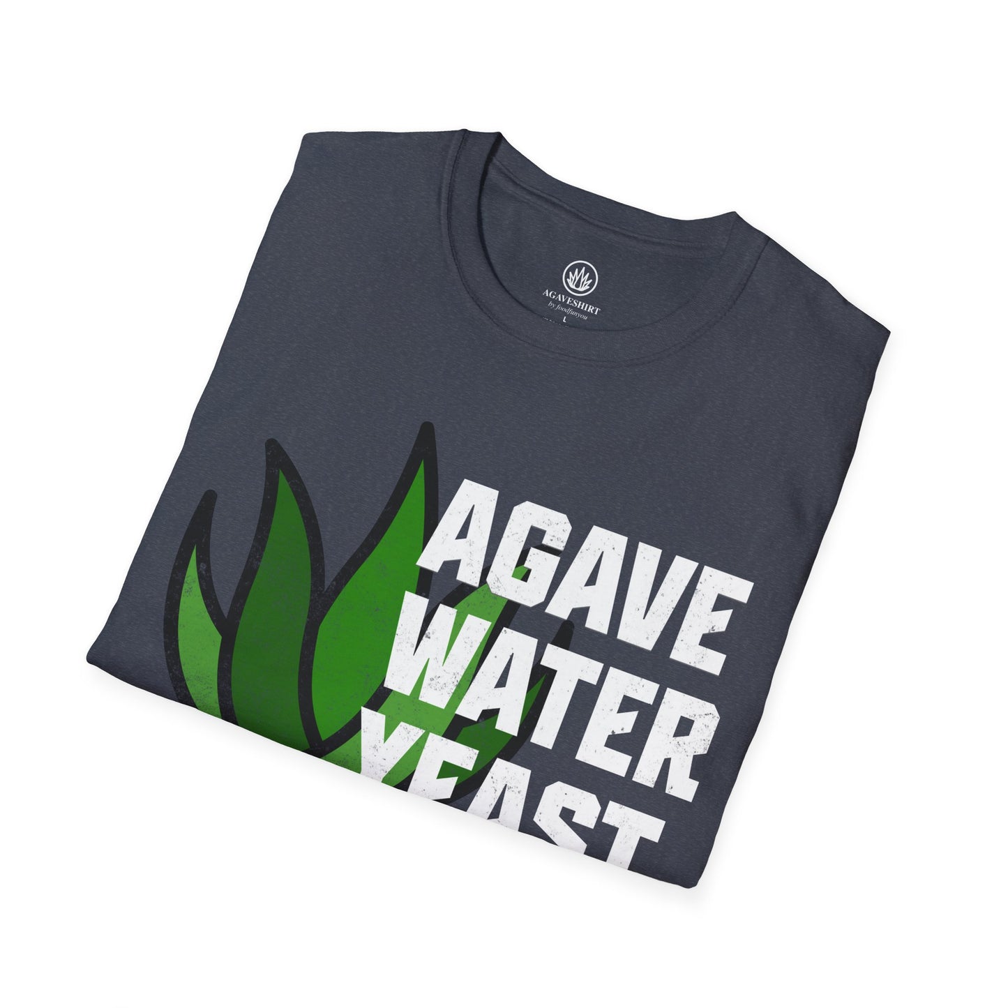 Agave. Water. Yeast. Sin Aditivos. | Agave Shirt | Gildan 64000 | Unisex Softstyle Cotton T-Shirt
