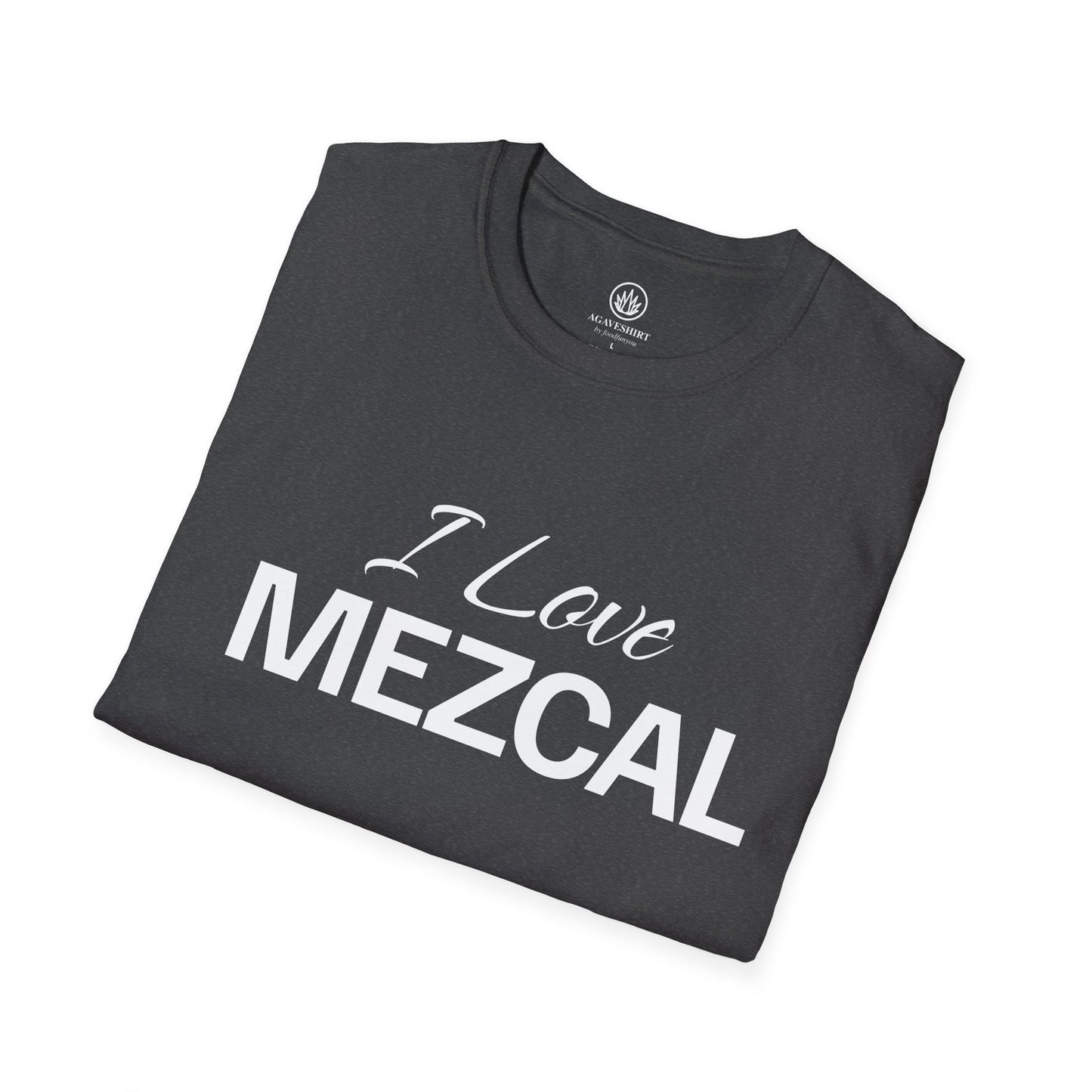 I Love Mezcal T-Shirt | Gildan 64000 | Unisex Softstyle Cotton Tee