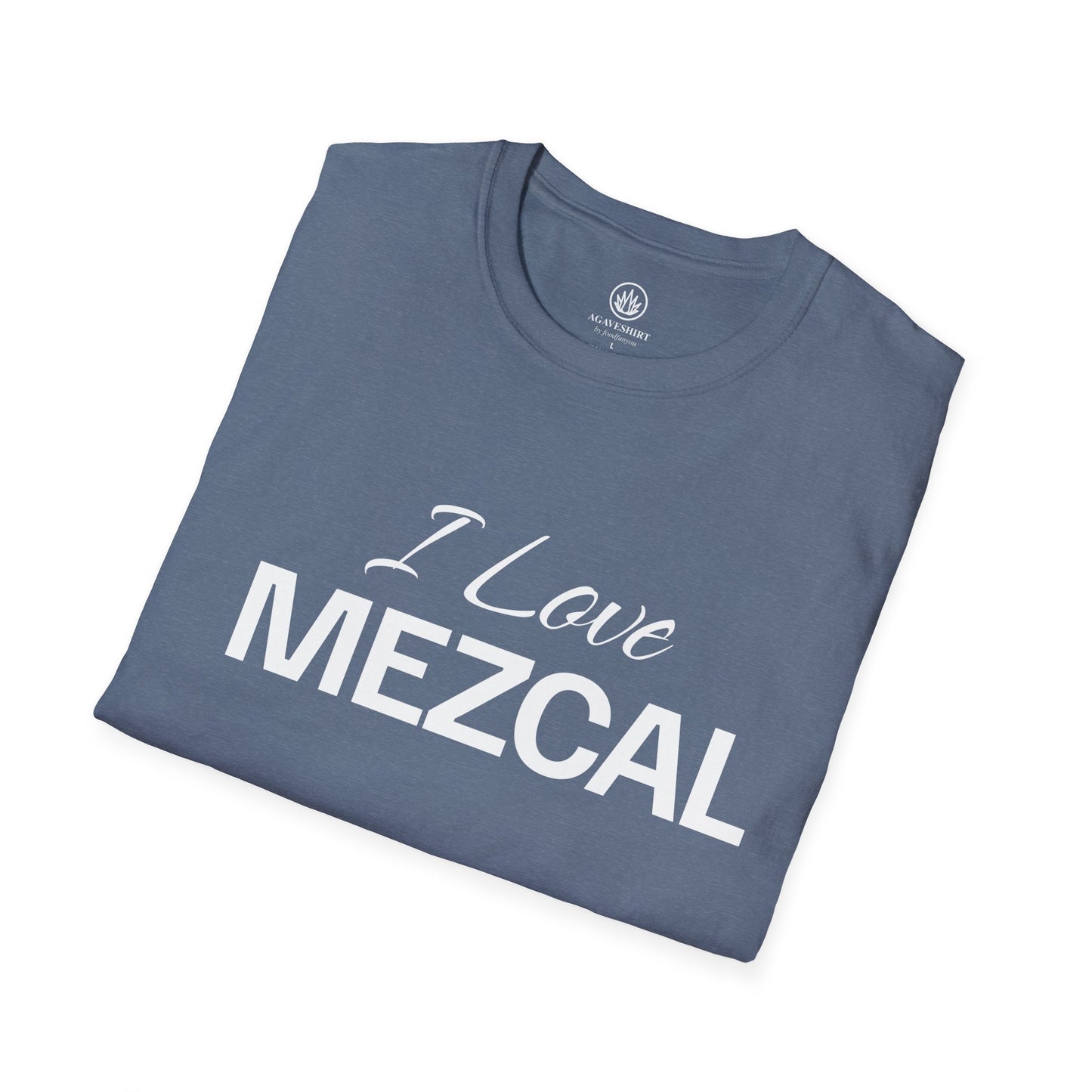 I Love Mezcal T-Shirt | Gildan 64000 | Unisex Softstyle Cotton Tee