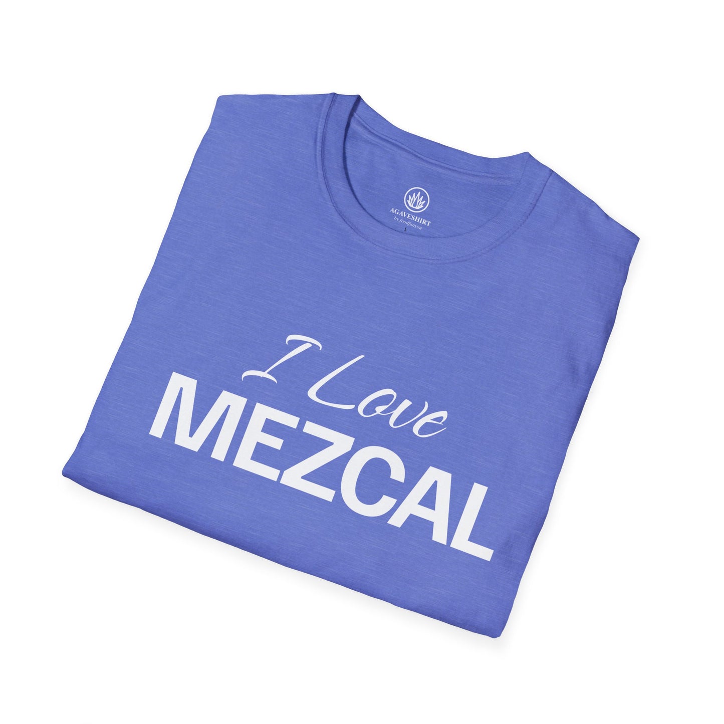 I Love Mezcal T-Shirt | Gildan 64000 | Unisex Softstyle Cotton Tee