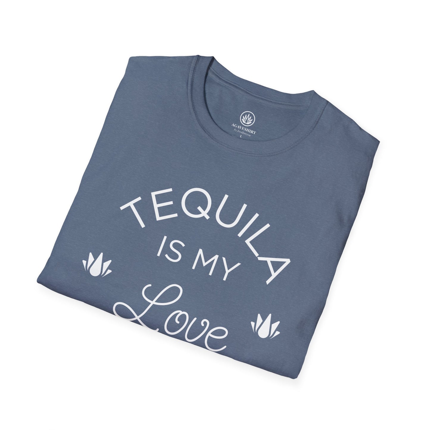 Tequila Is My Love Language | Gildan 64000 | Unisex Softstyle Cotton Tee
