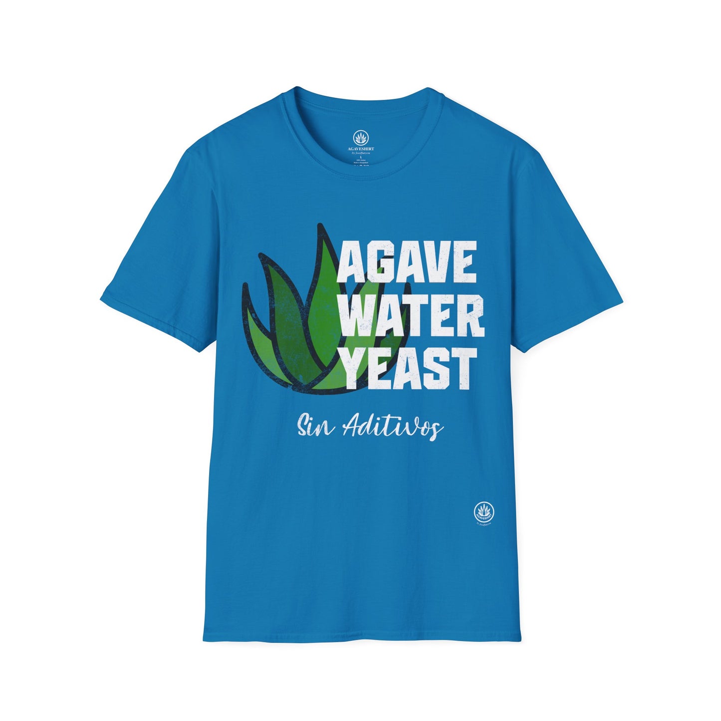 Agave. Yeast. Water. Sin Aditivos. | Gildan 64000 | Unisex Softstyle Cotton Tee