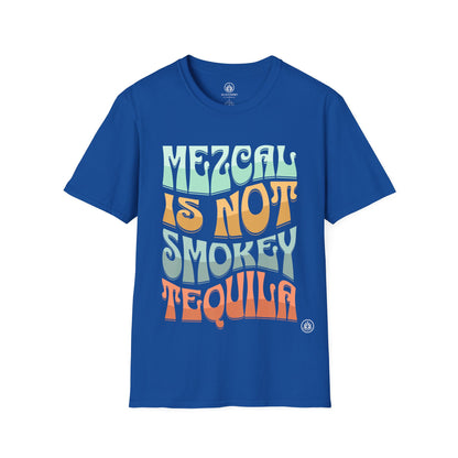 Mezcal Not Smokey Tequila | Agave Shirt | Gildan 64000 | Unisex Softstyle Cotton T-Shirt