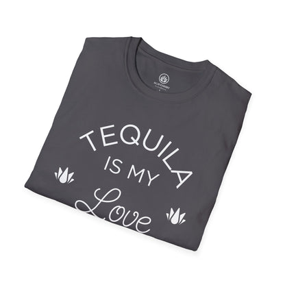 Tequila Is My Love Language | Agave Shirt | Gildan 64000 | Unisex Softstyle Cotton T-Shirt
