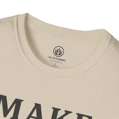 Make Agave Great Again | Agave Shirt | Gildan 64000 | Unisex Softstyle Cotton T-Shirt