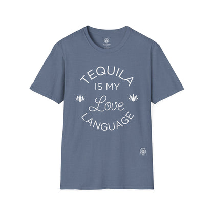 Tequila Is My Love Language | Gildan 64000 | Unisex Softstyle Cotton Tee