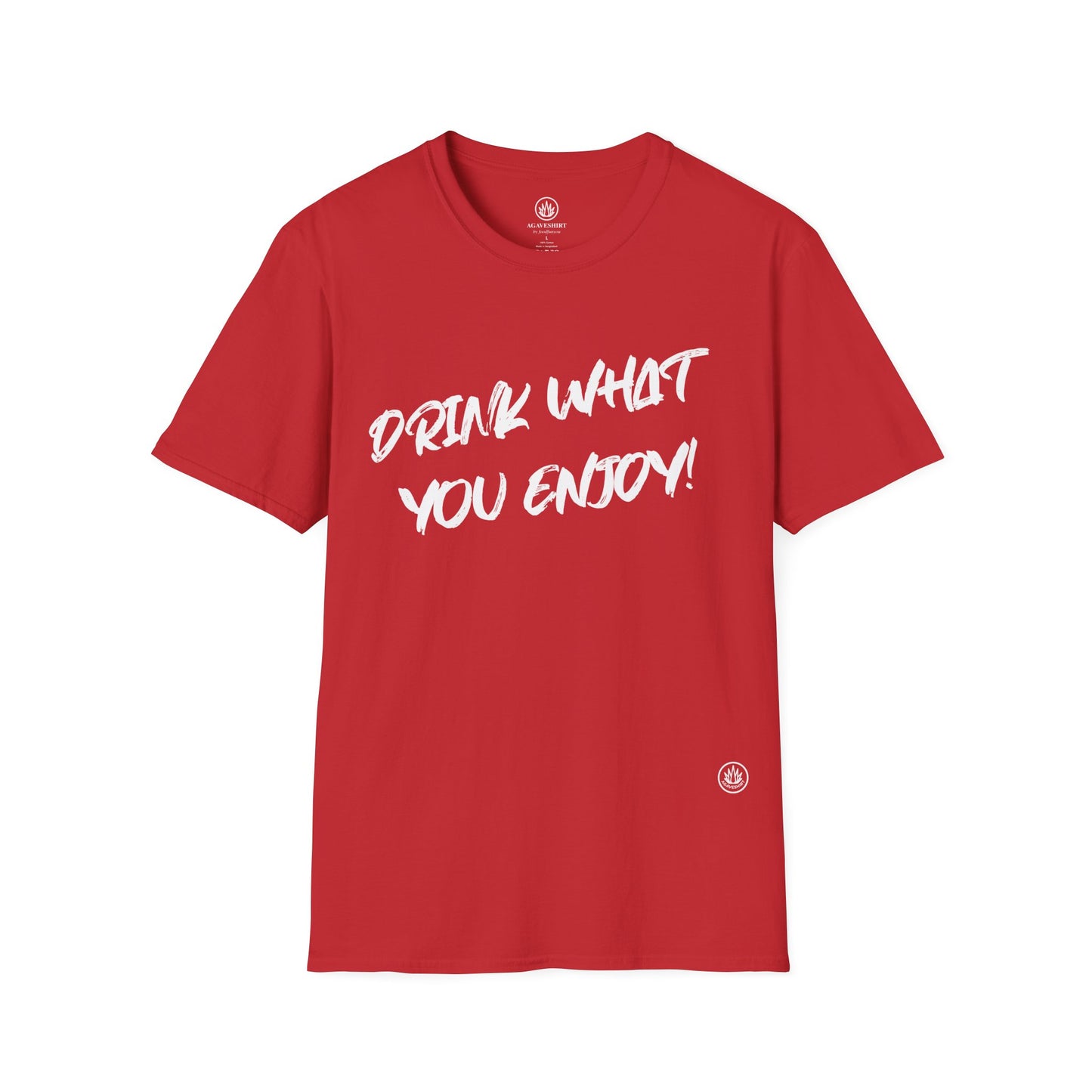 Drink What You Enjoy | Agave Shirt | Gildan 64000 | Unisex Softstyle Cotton T-Shirt