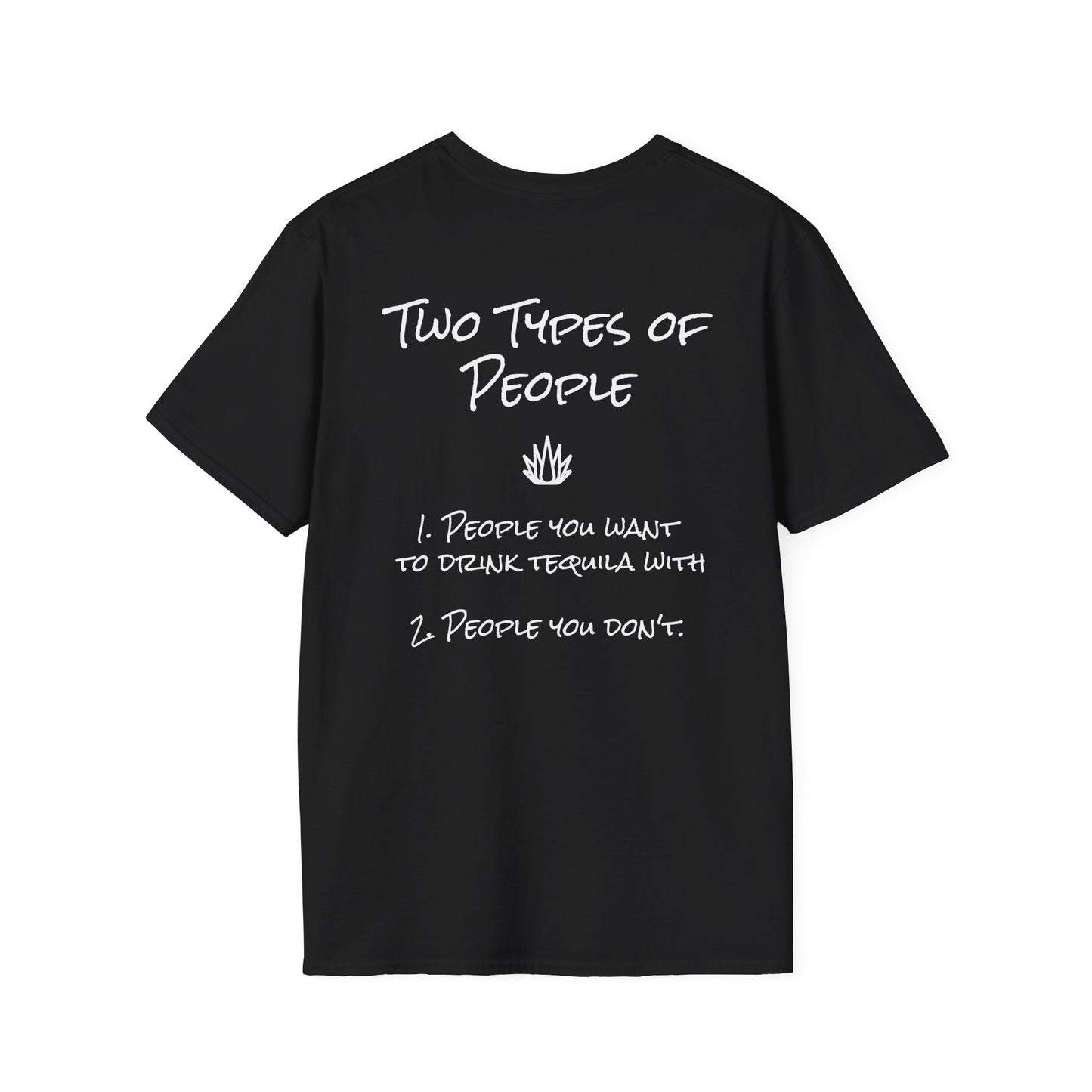 AV Tequilero Custom T‑Shirt — “Two Types of People”