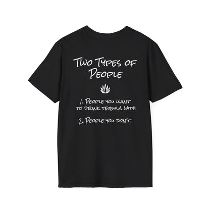 AV Tequilero Custom T‑Shirt — “Two Types of People”