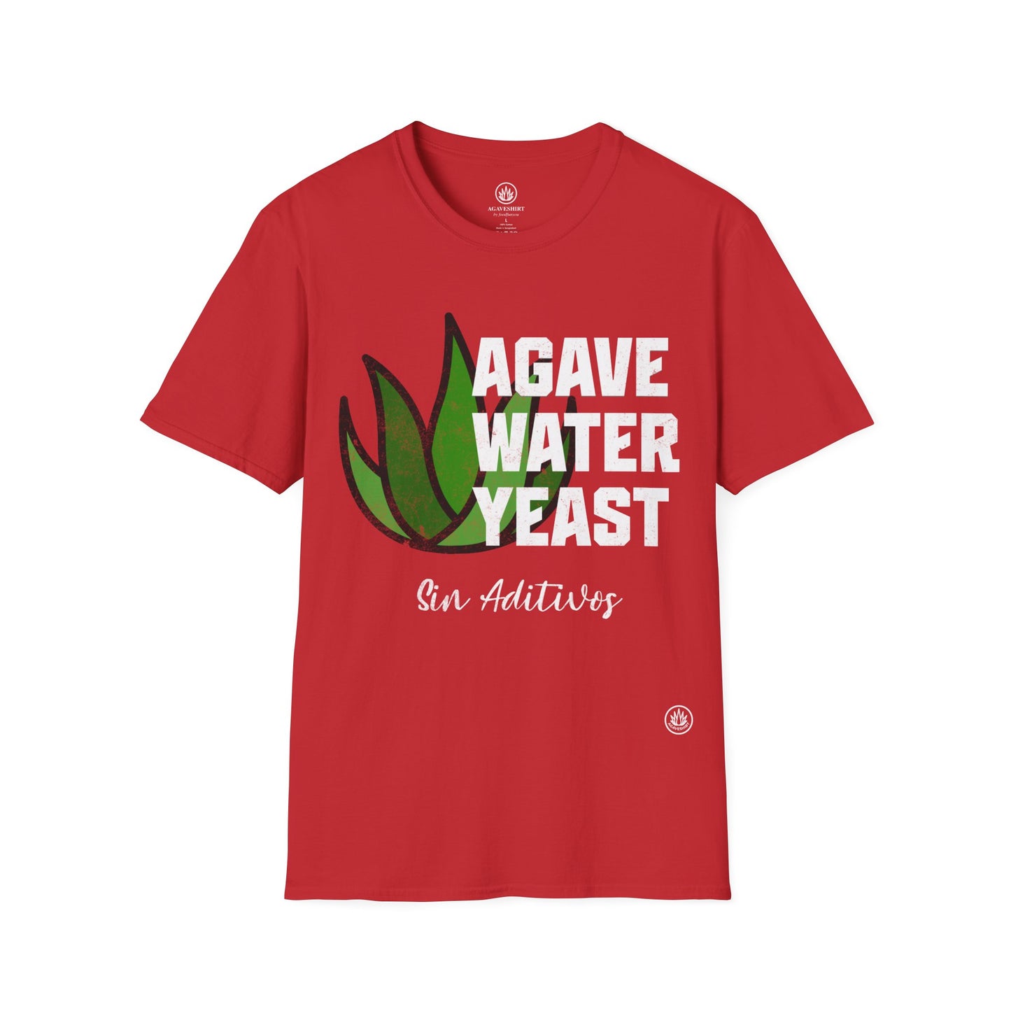 Agave. Water. Yeast. Sin Aditivos. | Agave Shirt | Gildan 64000 | Unisex Softstyle Cotton T-Shirt