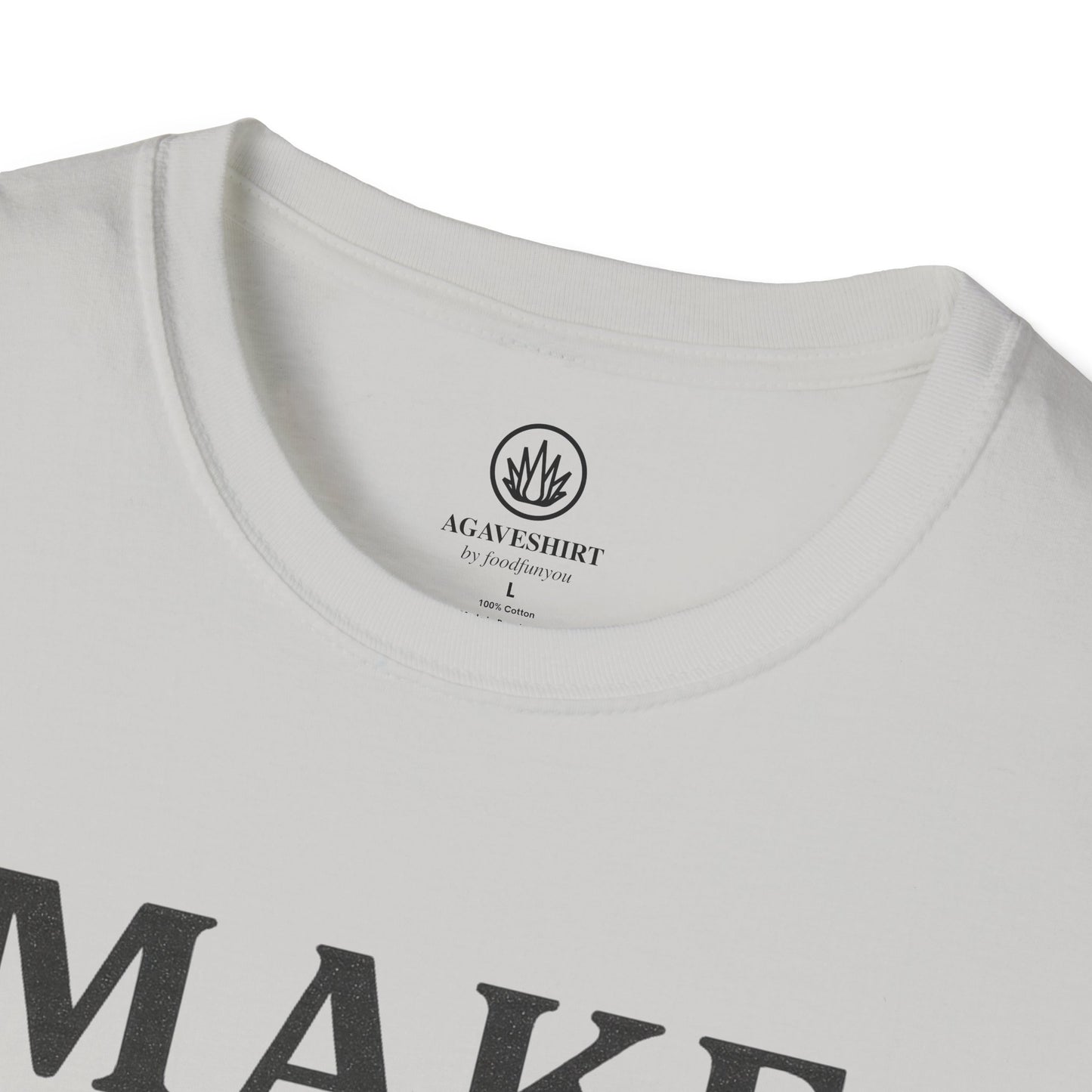 Make Agave Great Again | Agave Shirt | Gildan 64000 | Unisex Softstyle Cotton T-Shirt