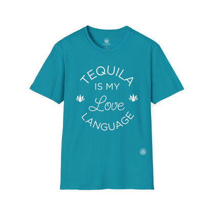 Tequila Is My Love Language | Agave Shirt | Gildan 64000 | Unisex Softstyle Cotton T-Shirt