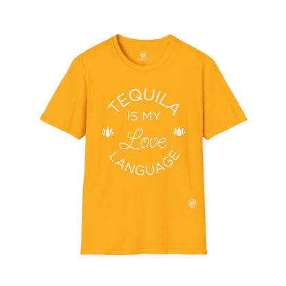 Tequila Is My Love Language | Gildan 64000 | Unisex Softstyle Cotton Tee