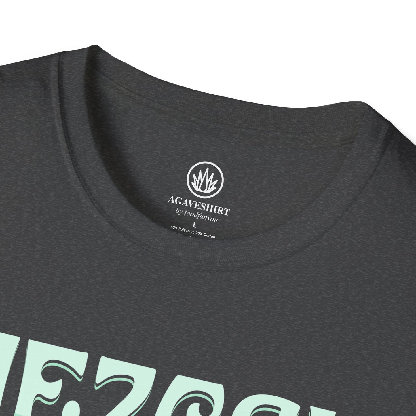 Mezcal Not Smokey Tequila | Agave Shirt | Gildan 64000 | Unisex Softstyle Cotton T-Shirt