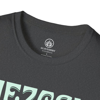 Mezcal Not Smokey Tequila | Agave Shirt | Gildan 64000 | Unisex Softstyle Cotton T-Shirt