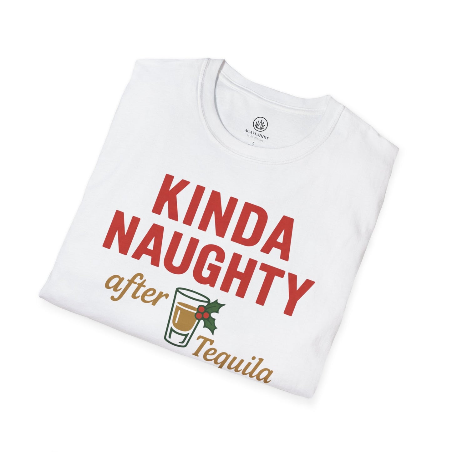 Kinda Naughty After Tequila – Kinda Nice Before It | Gildan 64000 | Unisex Softstyle Tee