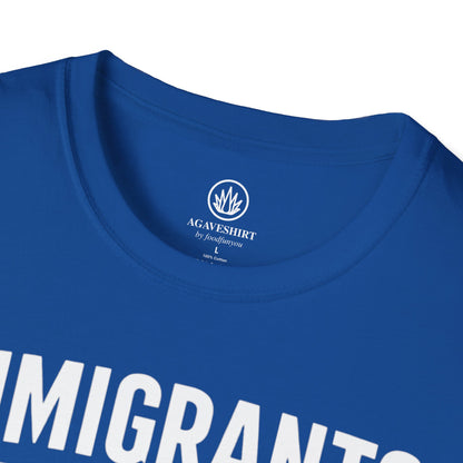 Immigrants Make America Drink Better T-Shirt | Agave Shirt | Gildan 64000 |  Unisex Softstyle Tee