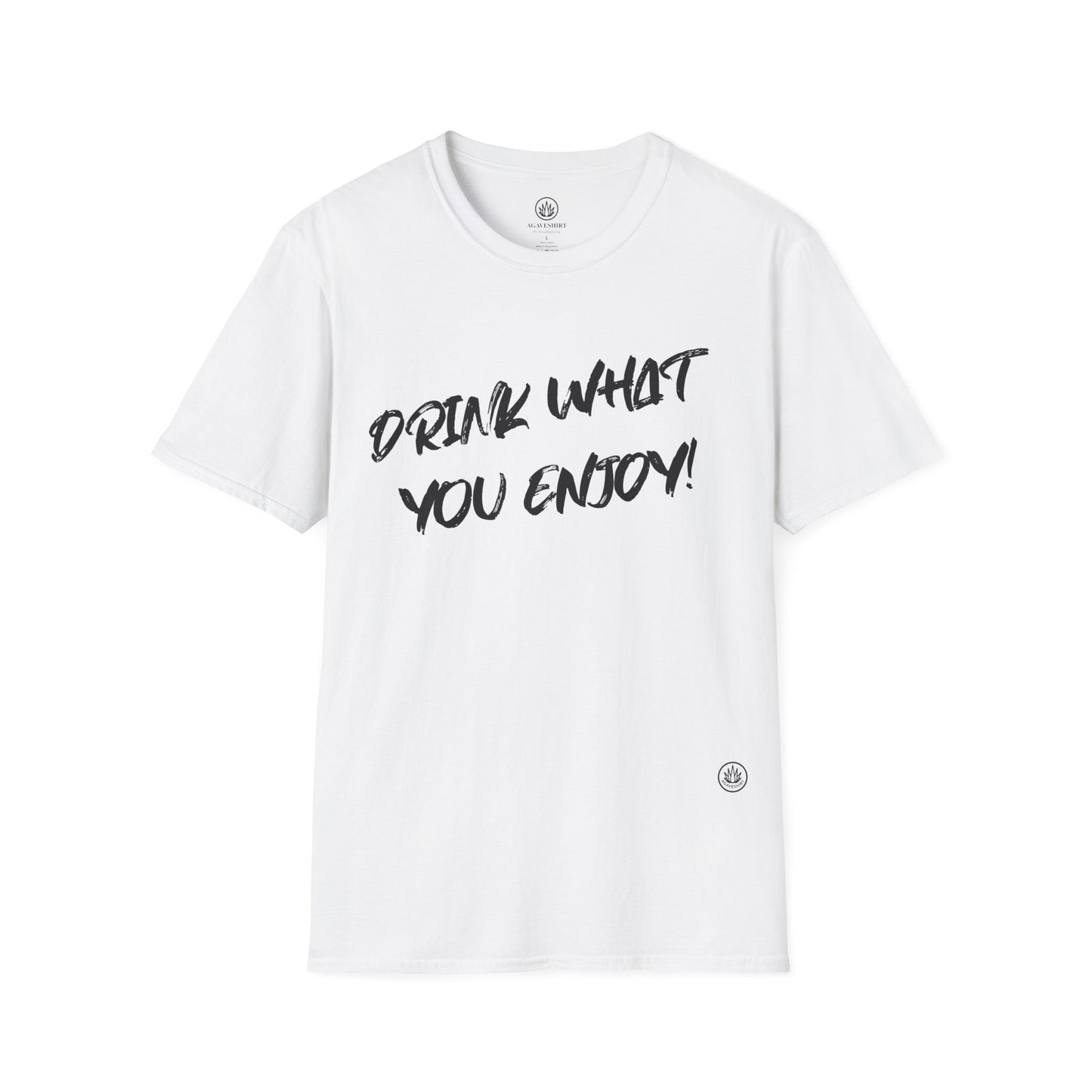 Drink What You Enjoy | Agave Shirt | Gildan 64000 | Unisex Softstyle Cotton T-Shirt