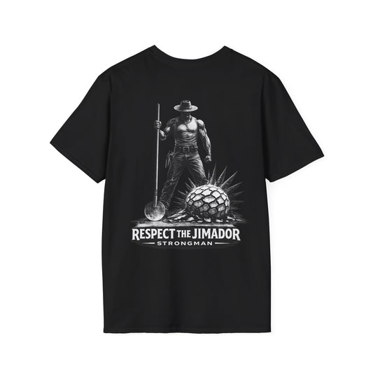 Jimador Strongman Series — Respect the Jimador  | Agave Shirt | Gildan 64000 | Unisex Softstyle T-Shirt
