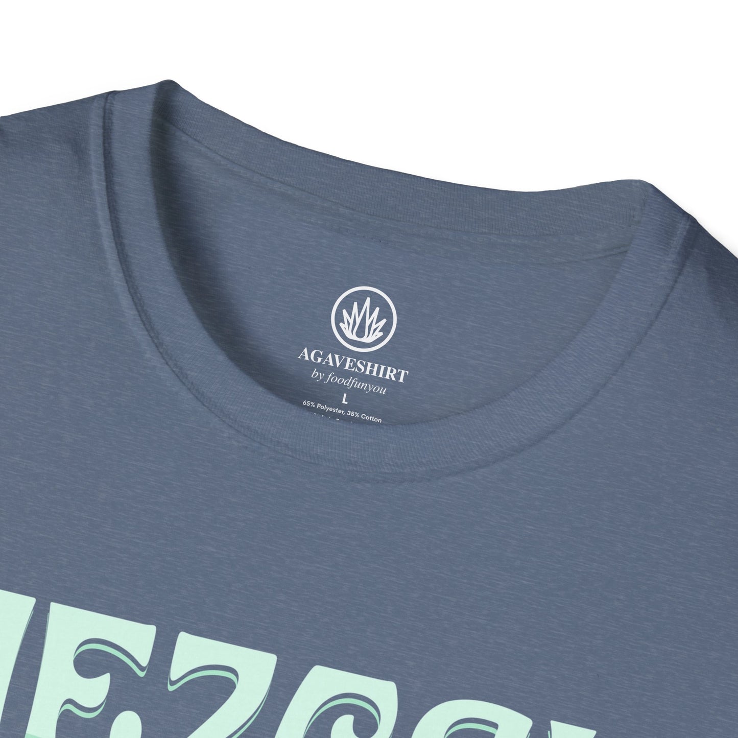 Mezcal Not Smokey Tequila | Agave Shirt | Gildan 64000 | Unisex Softstyle Cotton T-Shirt
