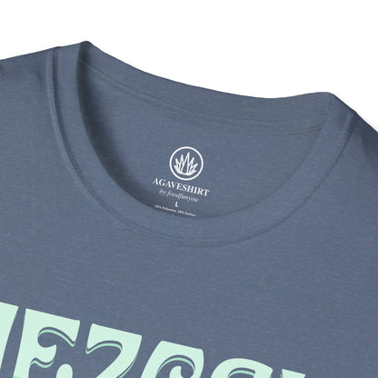 Mezcal Not Smokey Tequila | Agave Shirt | Gildan 64000 | Unisex Softstyle Cotton T-Shirt