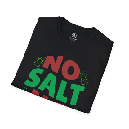 NO SALT. NO LIME. | Agave Shirt | Gildan 64000 | Unisex Softstyle Cotton T-Shirt