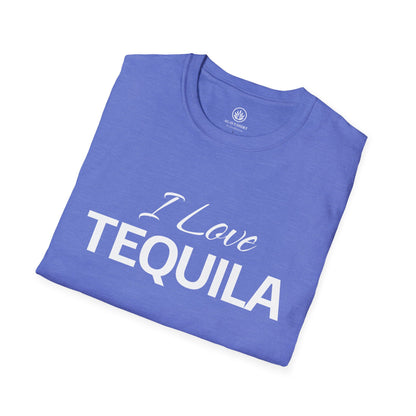 I Love Tequila T-Shirt | Gildan 64000 | Unisex Softstyle Cotton Tee