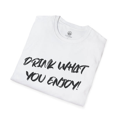 Drink What You Enjoy | Agave Shirt | Gildan 64000 | Unisex Softstyle Cotton T-Shirt