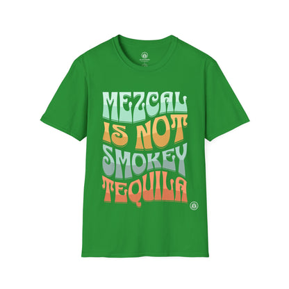 Mezcal Not Smokey Tequila | Agave Shirt | Gildan 64000 | Unisex Softstyle Cotton T-Shirt