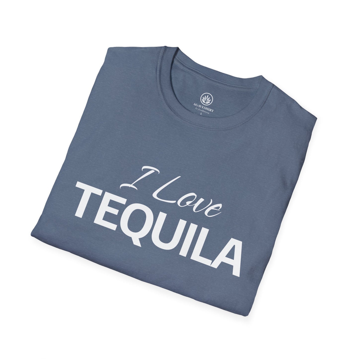 I Love Tequila | Agave Shirt | Gildan 64000 | Unisex Softstyle Cotton T-Shirt