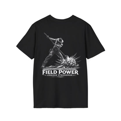 Jimador Strongman Series — Field Power | Agave Shirt | Gildan 64000 | Unisex Softstyle T-Shirt