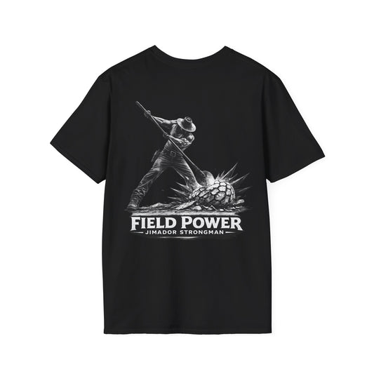Jimador Strongman Series — Field Power | Agave Shirt | Gildan 64000 | Unisex Softstyle T-Shirt