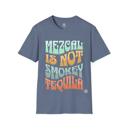 Mezcal Not Smokey Tequila | Agave Shirt | Gildan 64000 | Unisex Softstyle Cotton T-Shirt