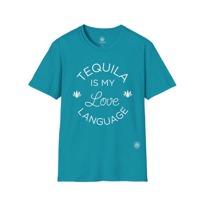 Tequila Is My Love Language | Gildan 64000 | Unisex Softstyle Cotton Tee