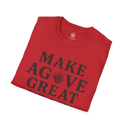 Make Agave Great Again | Agave Shirt | Gildan 64000 | Unisex Softstyle Cotton T-Shirt