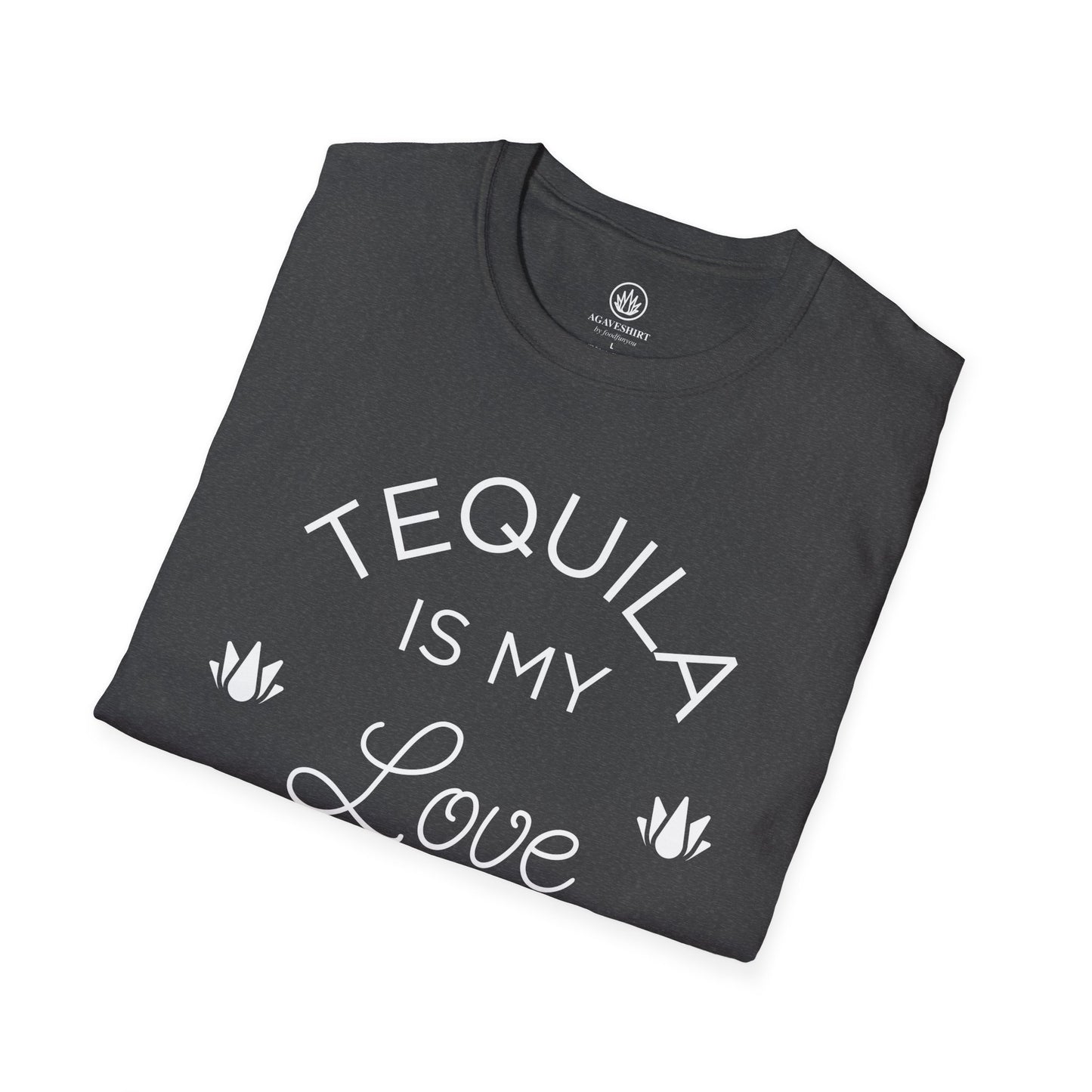 Tequila Is My Love Language | Gildan 64000 | Unisex Softstyle Cotton Tee
