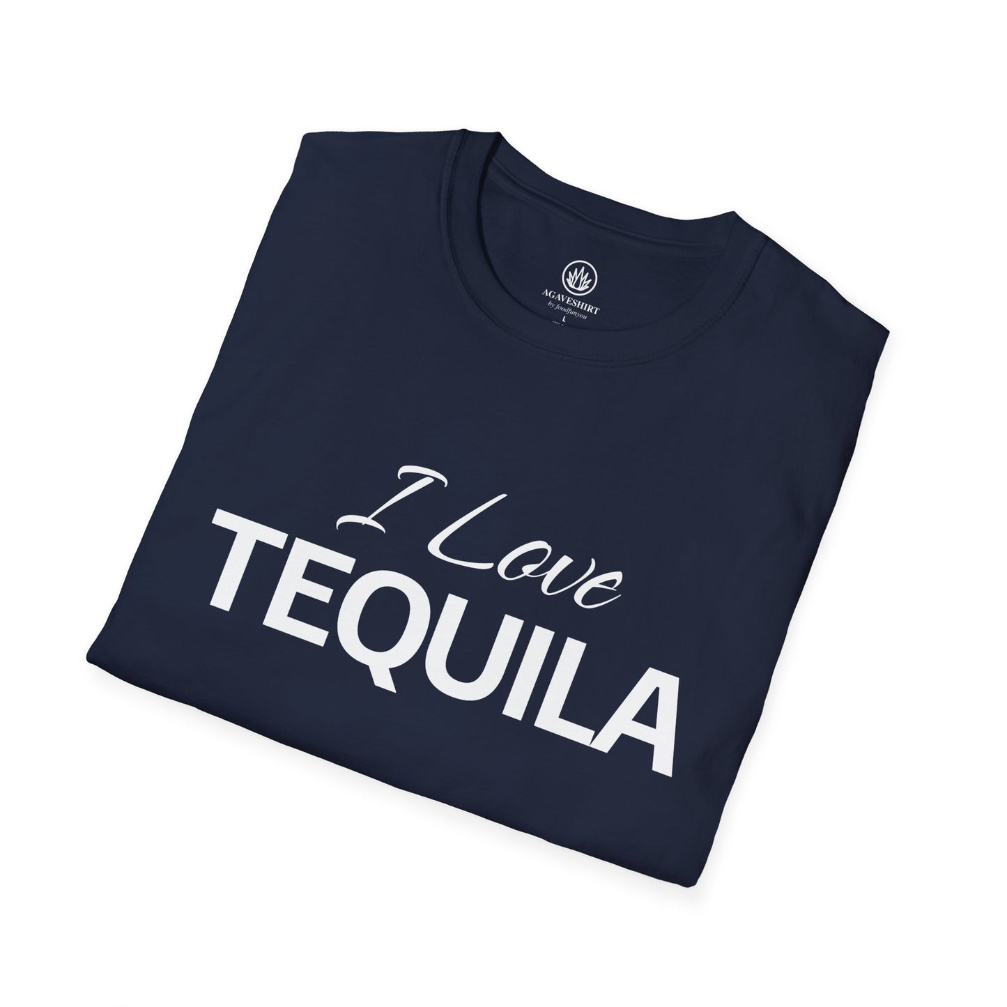 I Love Tequila | Agave Shirt | Gildan 64000 | Unisex Softstyle Cotton T-Shirt