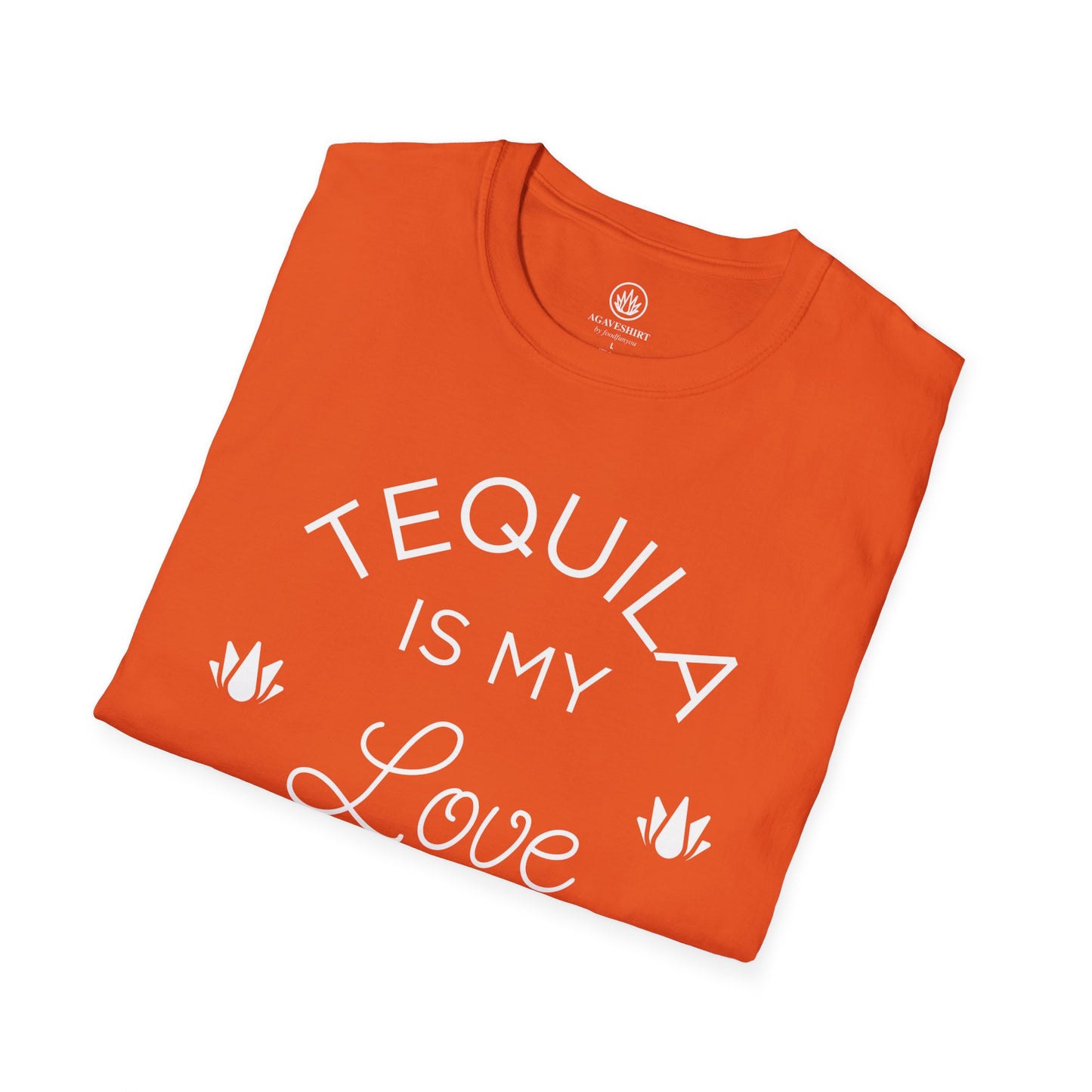 Tequila Is My Love Language | Gildan 64000 | Unisex Softstyle Cotton Tee