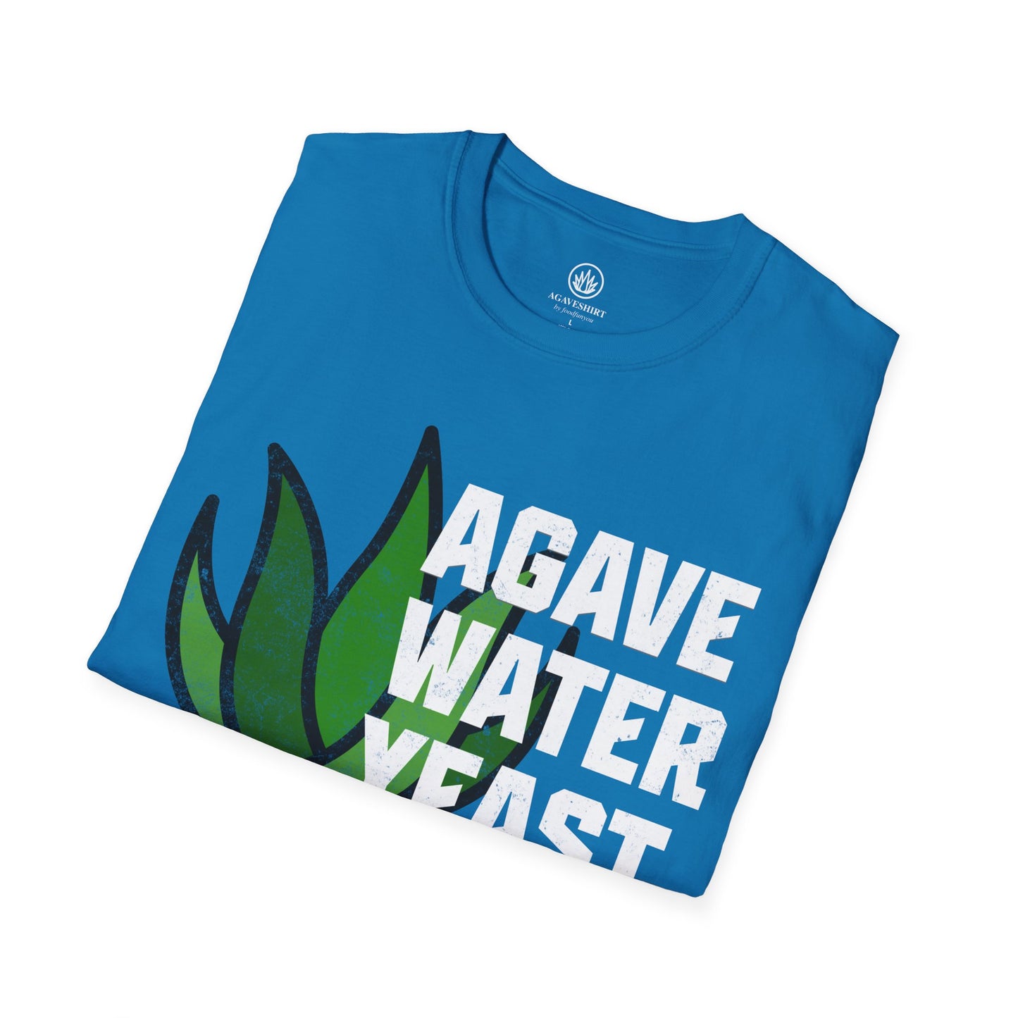 Agave. Yeast. Water. Sin Aditivos. | Gildan 64000 | Unisex Softstyle Cotton Tee