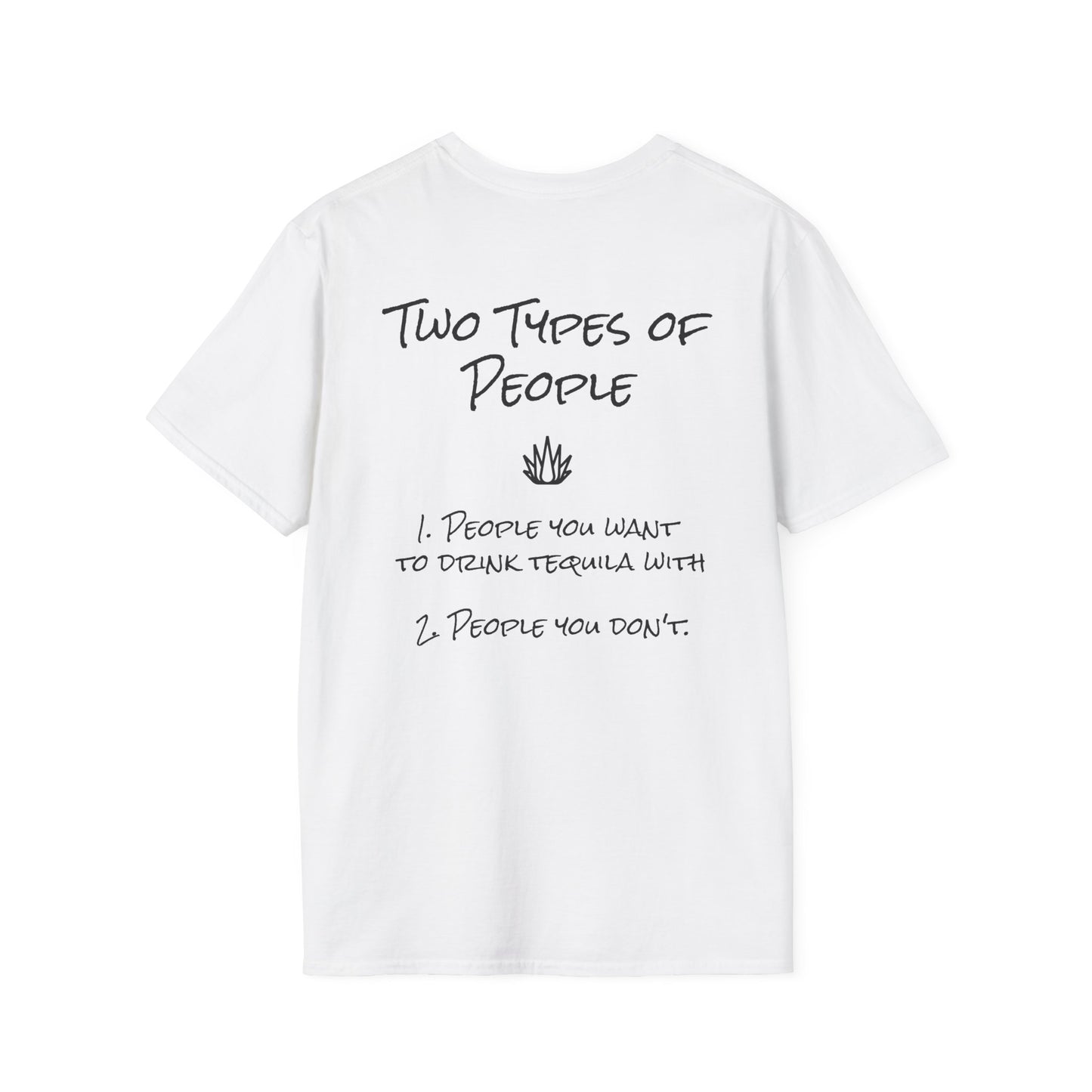 AV Tequilero Custom T‑Shirt — “Two Types of People”
