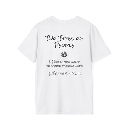 AV Tequilero Custom T‑Shirt — “Two Types of People”