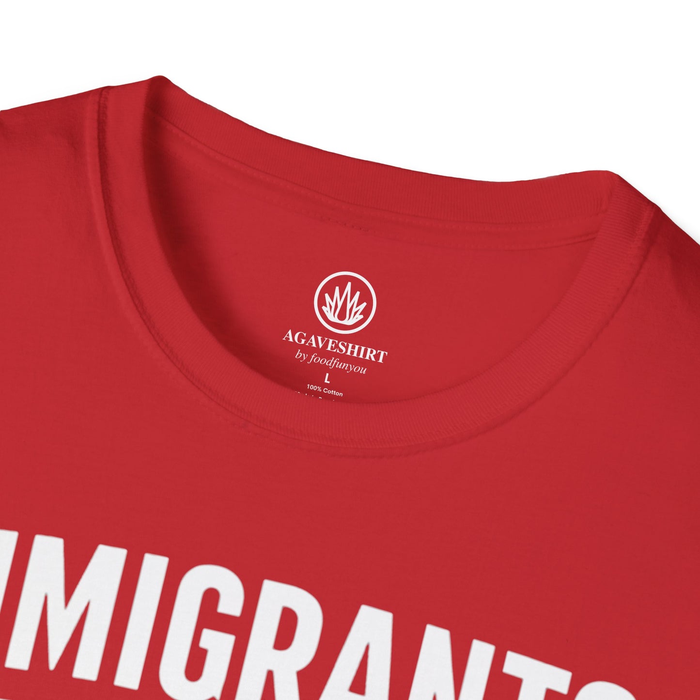 Immigrants Make America Drink Better T-Shirt | Agave Shirt | Gildan 64000 |  Unisex Softstyle Tee