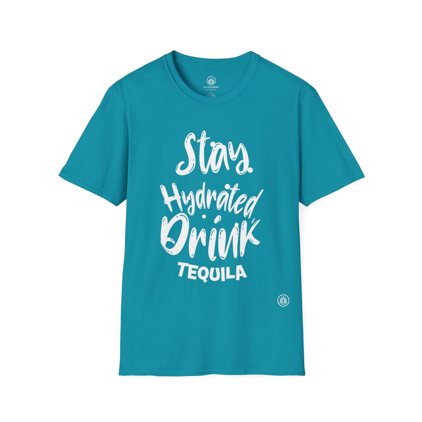 Stay Hydrated, Drink Tequila | Agave Shirt | Gildan 64000 | Unisex Softstyle Cotton T-Shirt