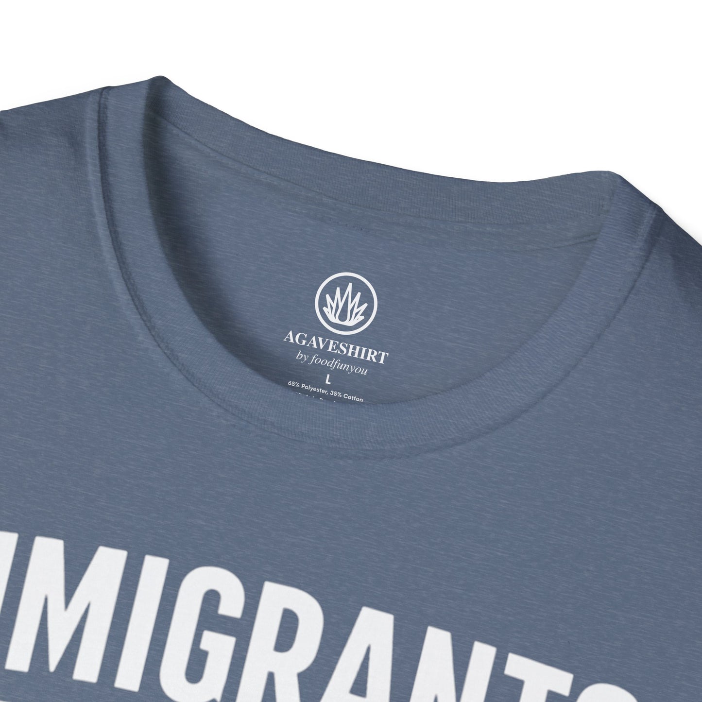 Immigrants Make America Drink Better T-Shirt | Agave Shirt | Gildan 64000 |  Unisex Softstyle Tee