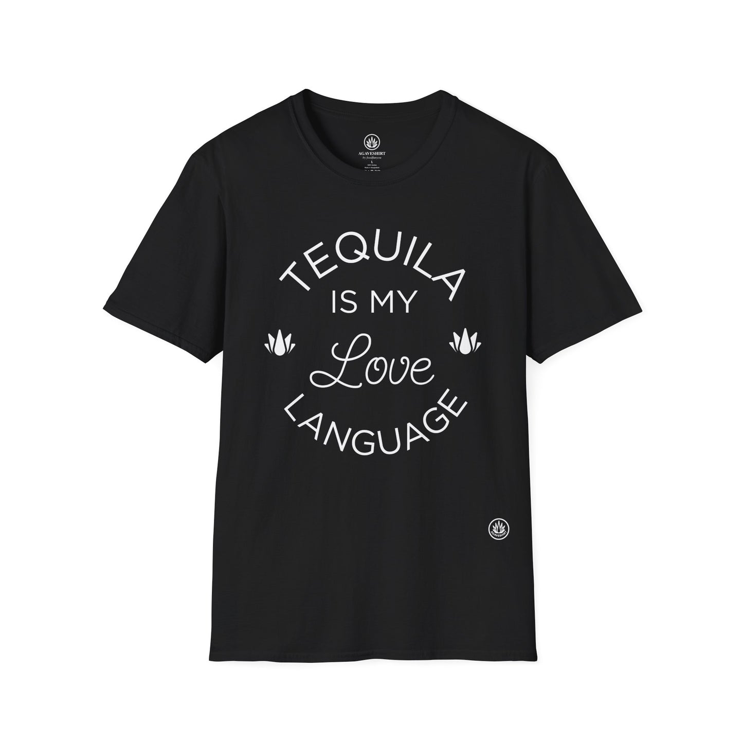 Tequila Is My Love Language | Agave Shirt | Gildan 64000 | Unisex Softstyle Cotton T-Shirt